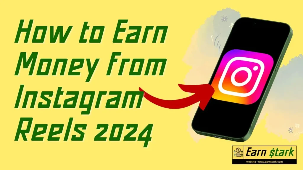 Earn Money from Instagram Reels